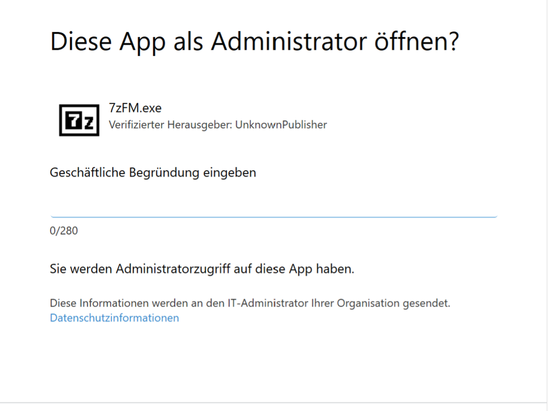 Screenshot des Menüs unter Windows für die Begründung für den Administratorzugriff.
