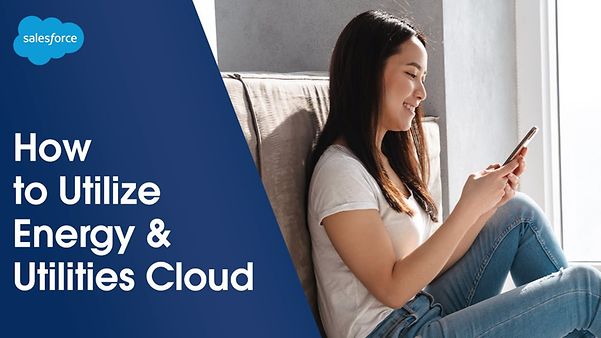 Frau mit Handy in der Hand und der Überschrift "Wie Sie die Energy & Utilities Cloud nutzen"