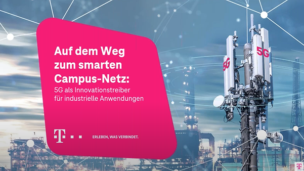 Vorschaubild des Videos: Auf dem Weg zum smarten Campus-Netz: 5G als Innovationstreiber für industrielle Anwendungen.